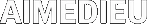 AIMEDIEU